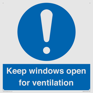 Keep windows open for ventilation